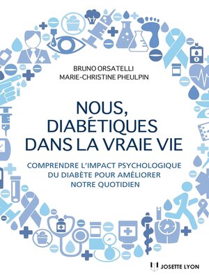 cover image of Nous diabétiques dans la vraie vie--Comprendre l'impact psychologique du diabète pour améliorer not